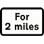 Road Signs | Supplementary Plates | 570 For X miles